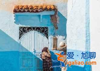 摩洛哥有哪些著名景点,摩洛哥必打卡景点,去摩洛哥怎么玩? 摩洛哥有哪些著名景点,摩洛哥必打卡景点,去摩洛哥怎么玩?