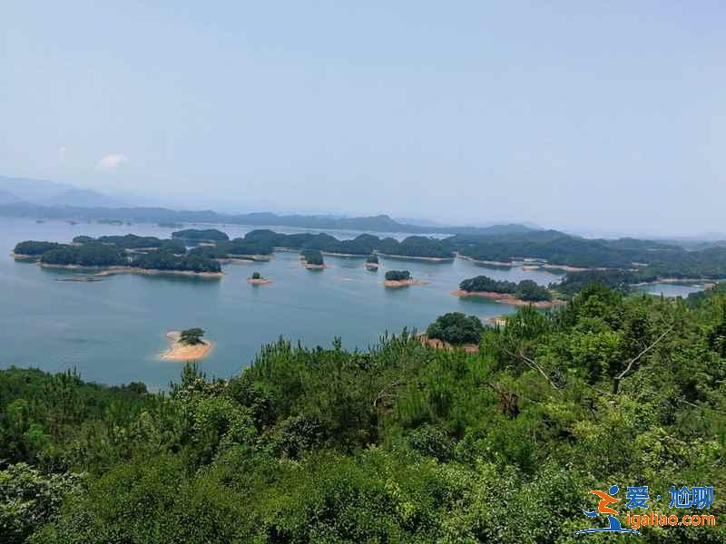 千岛湖哪个景点最好玩，千岛湖有什么必去景点，千岛湖必打卡景点推荐？
