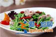 豇豆炒肉的做法？