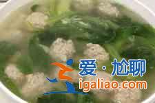 小白菜丸子汤？
