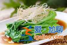菜心怎么做好吃？