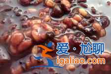 赤豆粥的做法大全？