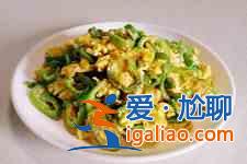 辣椒炒鸡蛋？