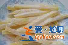自制薯条的做法？